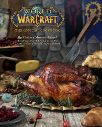 Книга World of Warcraft: The Official Cookbook (Твёрдый переплёт) (Eng) небольшие повреждения